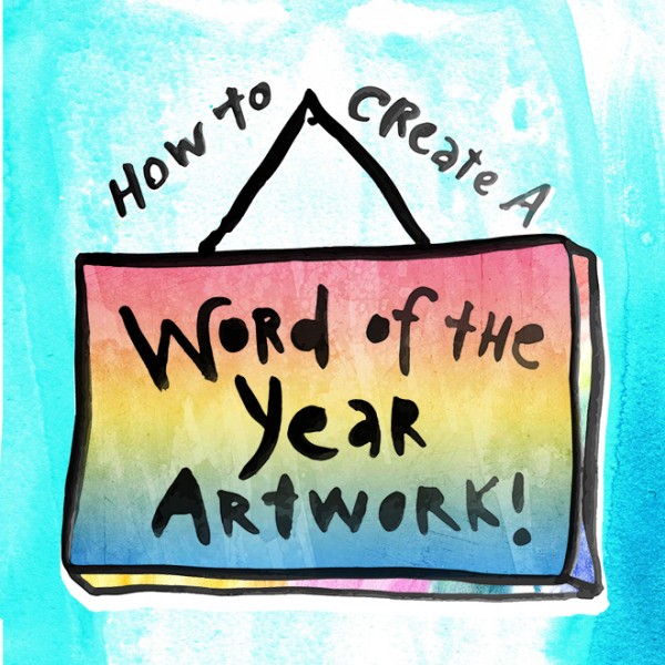 My 2016 Word of the Year Painting! | Leonie Dawson | Shining Life + Biz