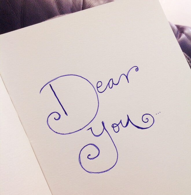 Dear You…