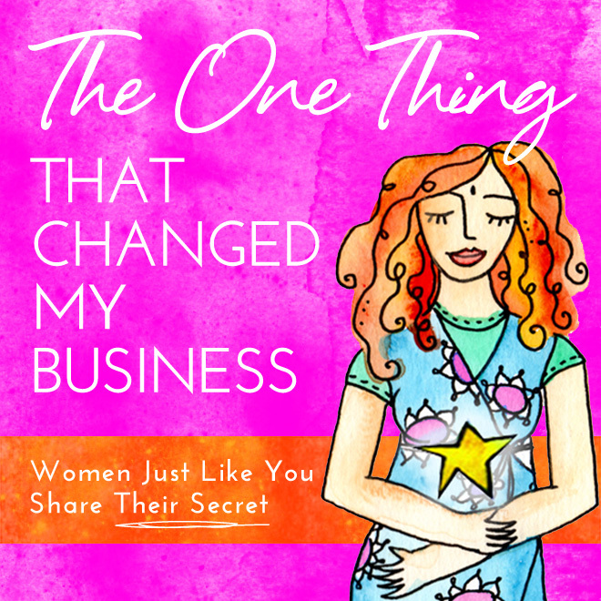 The One Thing That Changed My Business