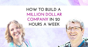 how to build a million dollar company in 20 hours a week