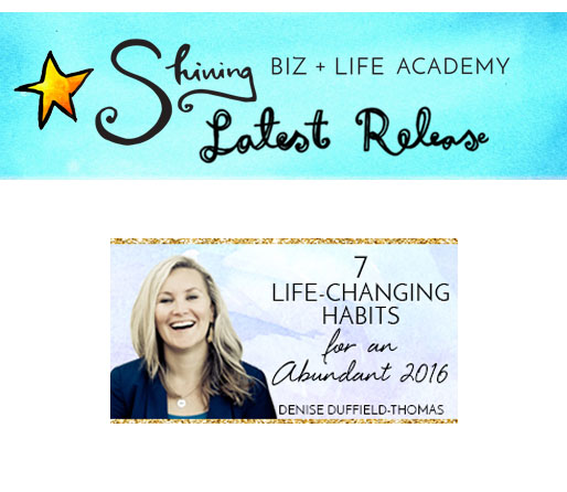 New Course Release: 7 Life-Changing Habits For An Abundant 2016