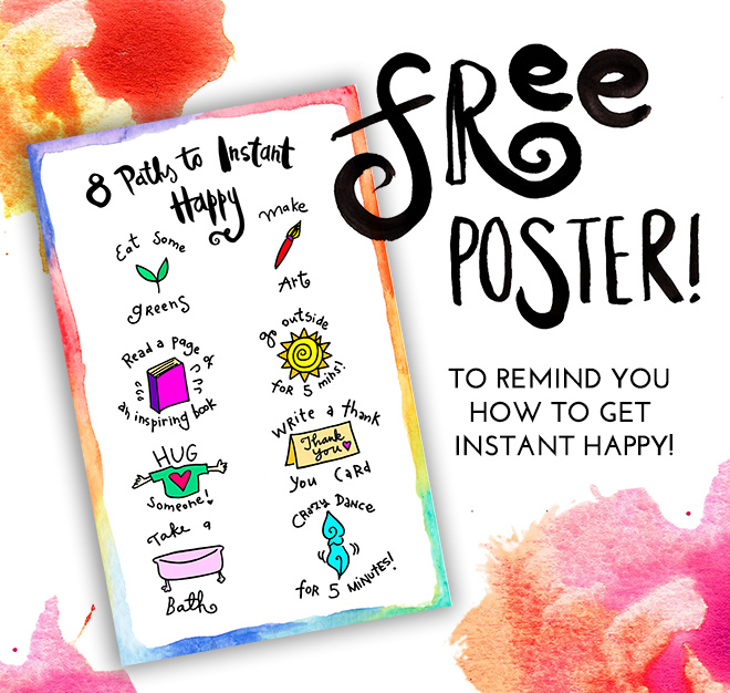 8 Ways To Instant Happy: Free Poster & Desktop Wallpaper!