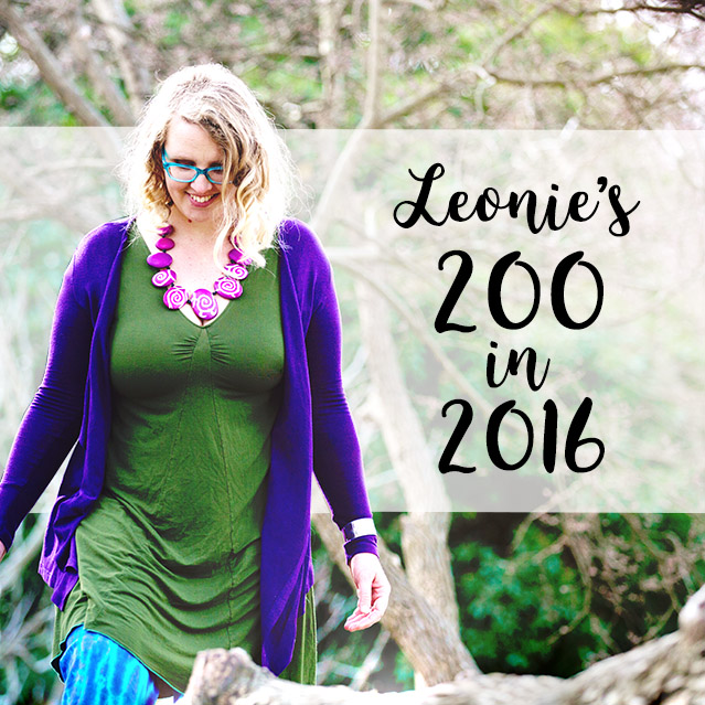 Leonie’s 200: Life + Biz Goals in 2016