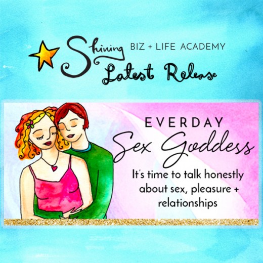 NEW COURSE RELEASE: Everyday Sex Goddess