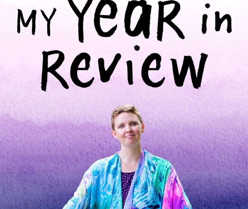 My Year In Review: 2018