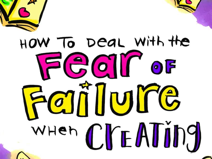 How to deal with the fear of failure when wanting to write a book