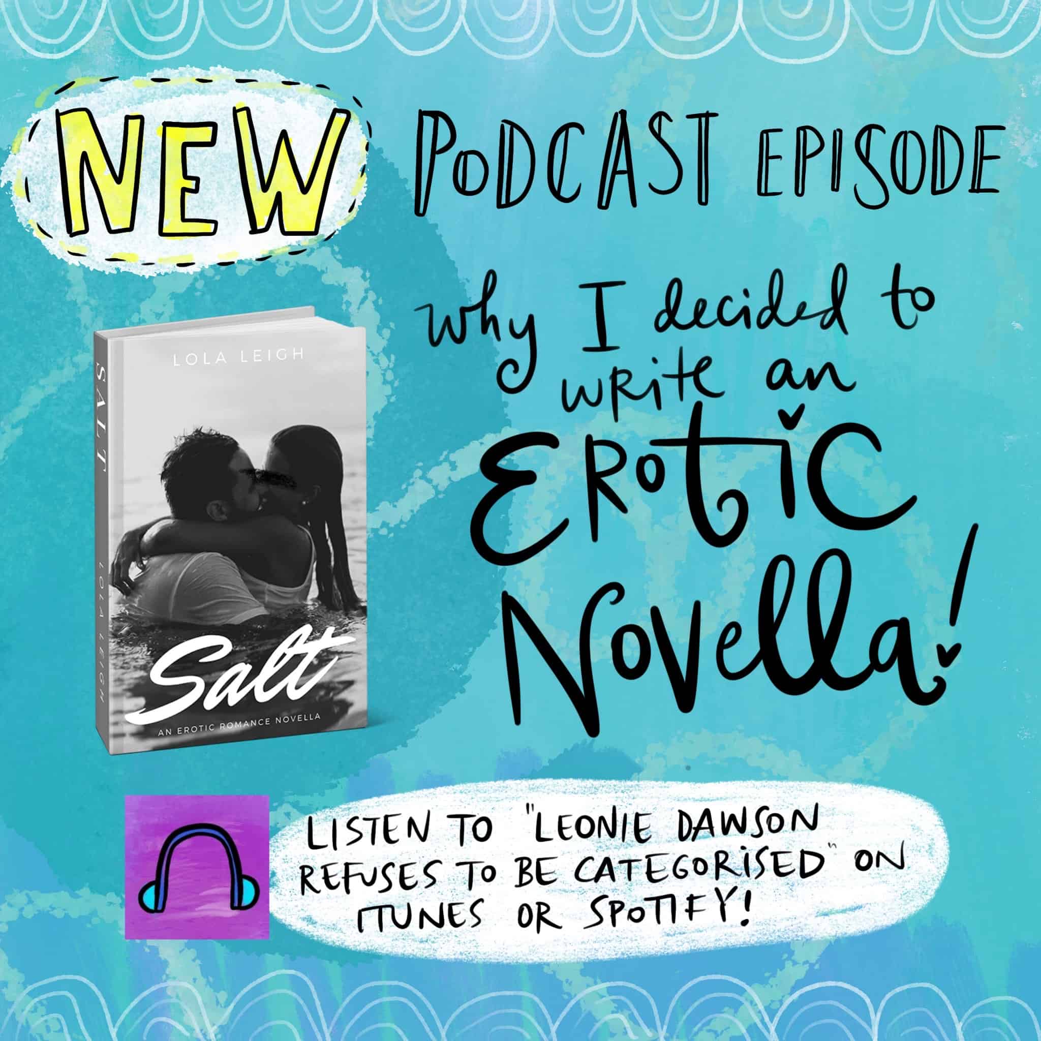 Podcast #016: Why I Decided To Write An Erotic Novella