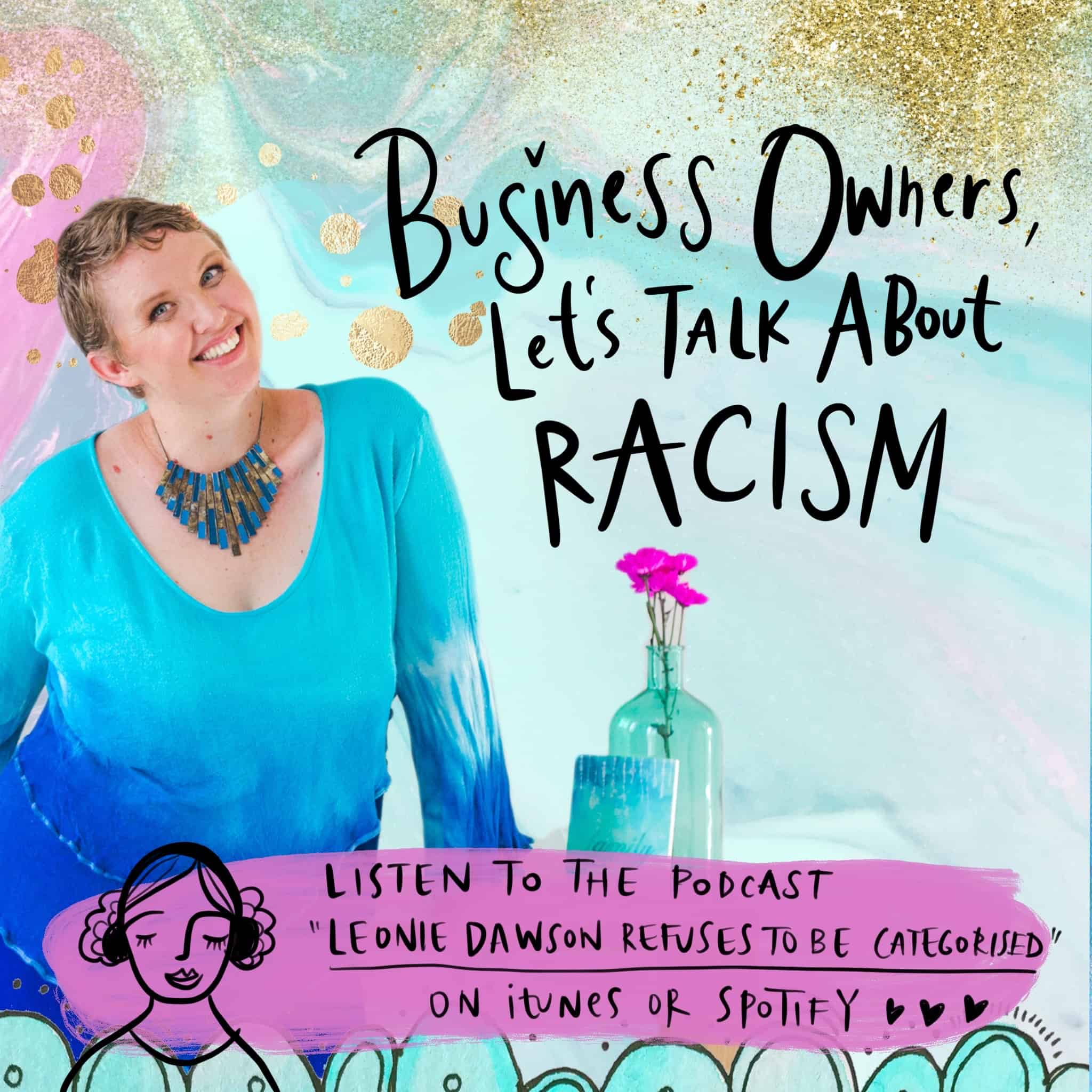 Podcast: Business Owners, Let's Talk About Racism
