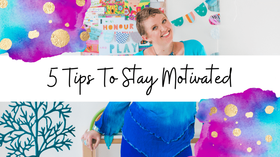 Video: 5 Tips to Stay Motivated!