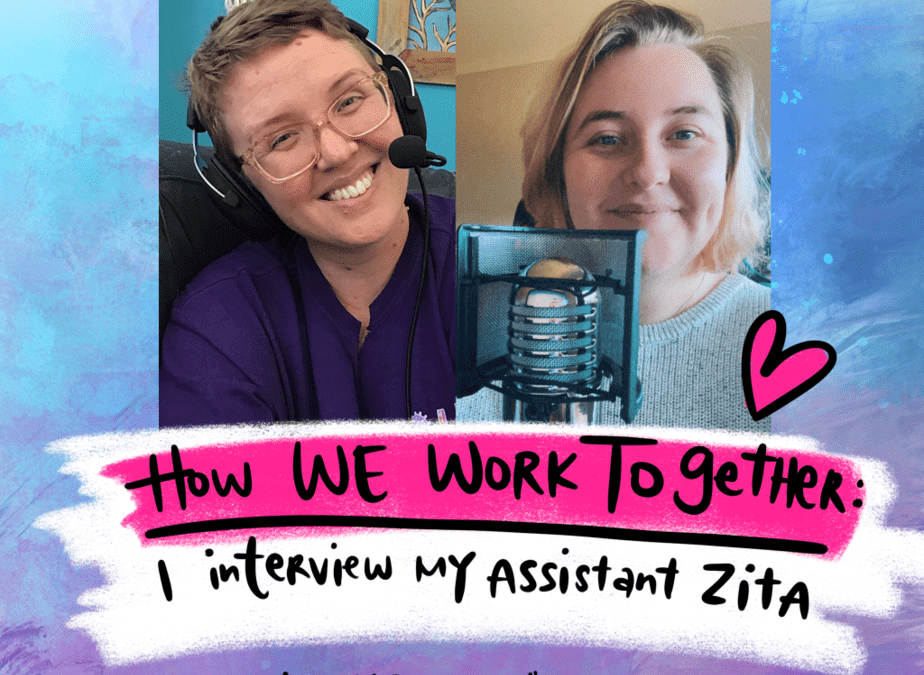 Podcast: I Interview My Assistant Zita
