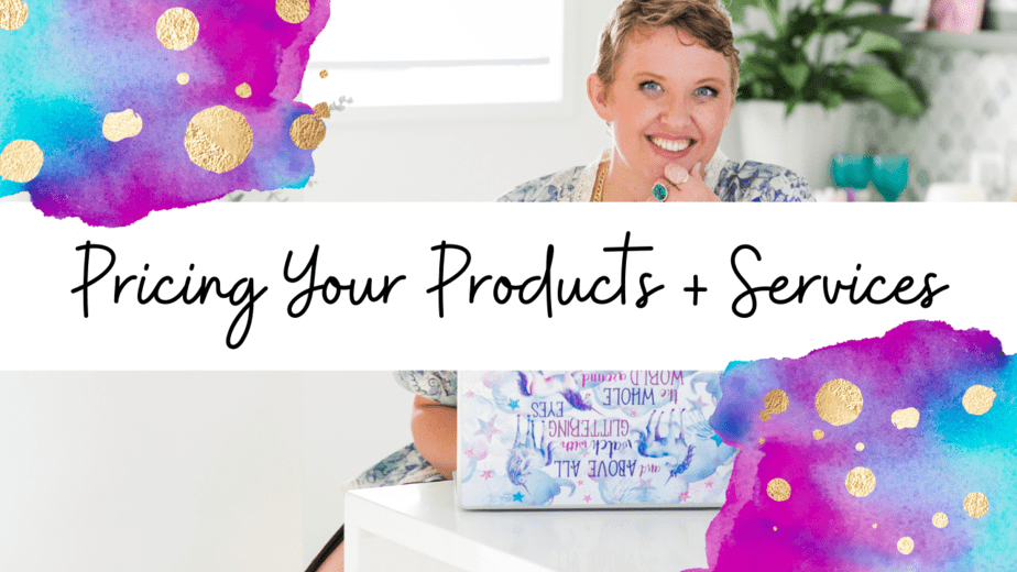 Video: Pricing Your Products & Services!