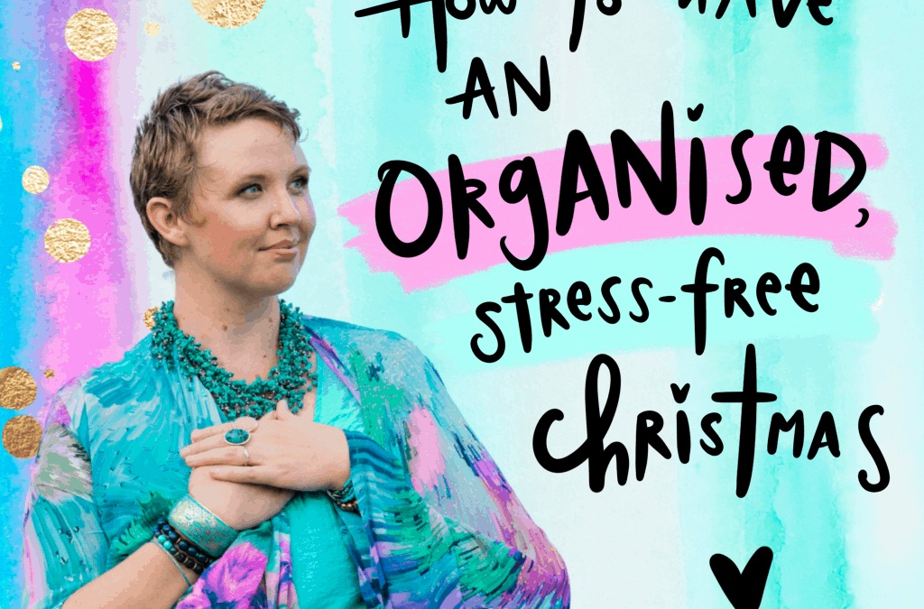 How To Be Stress-Free Organised For Christmas