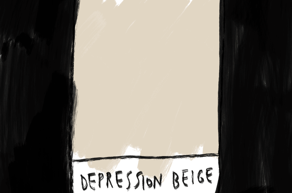 Day 6: The Elimination Of Depression Beige