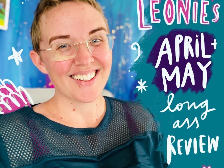 April & May 2021 Review! Life, Business, Money & More…