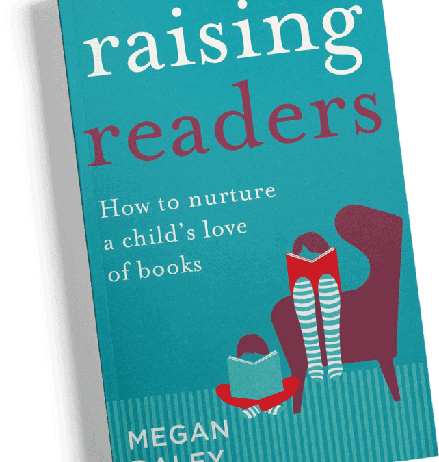 Reading Challenge: Notes From “Raising Readers”