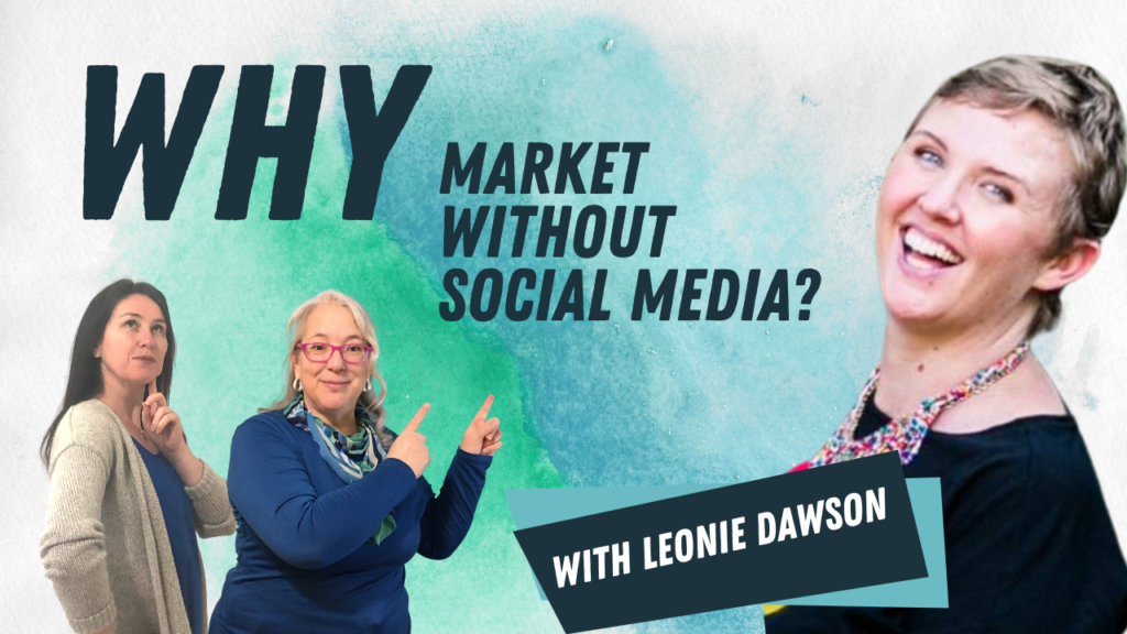 Marketing Without Social Media: The Leonie Dawson Interview