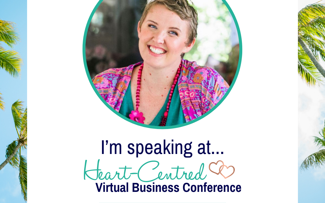 Tash Corbin’s Virtual Heart Centred Business Conference