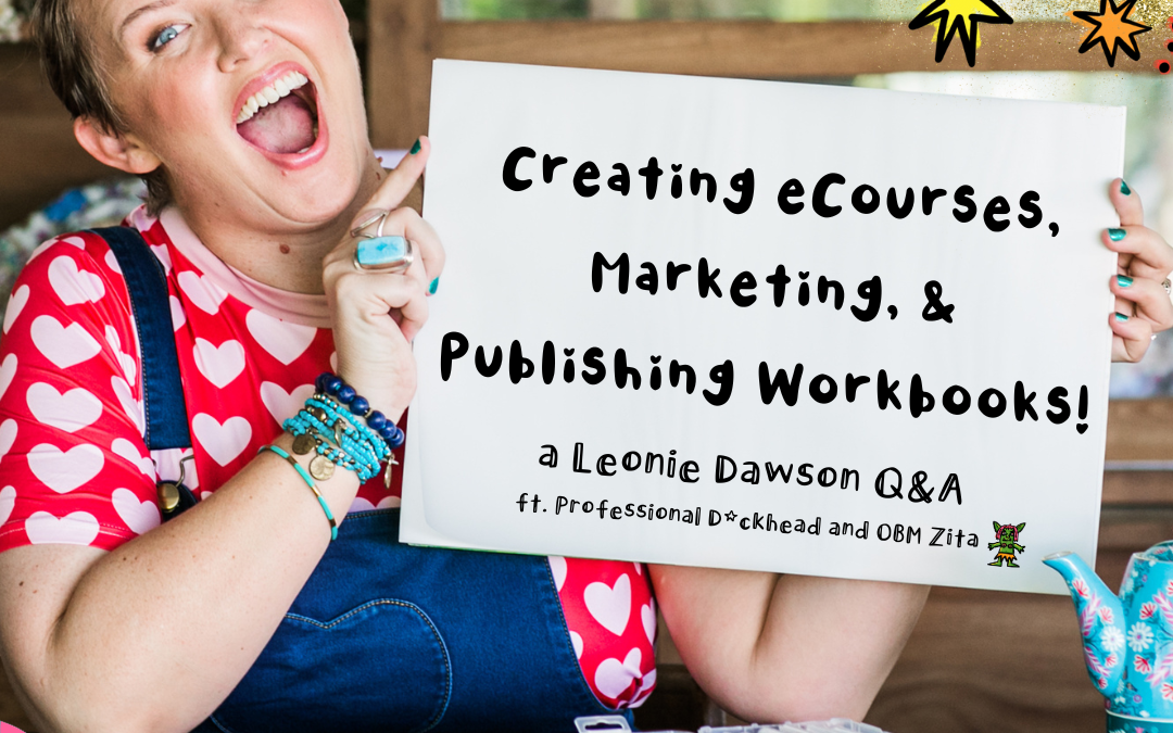 Q&A: Creating eCourses, Marketing, & Publishing Workbooks
