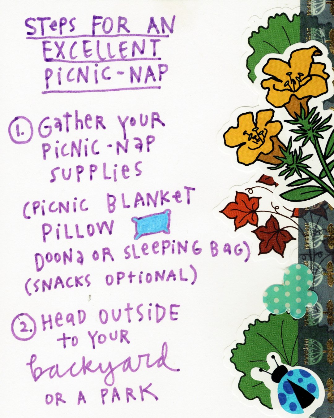 Steps for an excellent picnic-nap: gather your supplies, head outside to your backyard or a park.