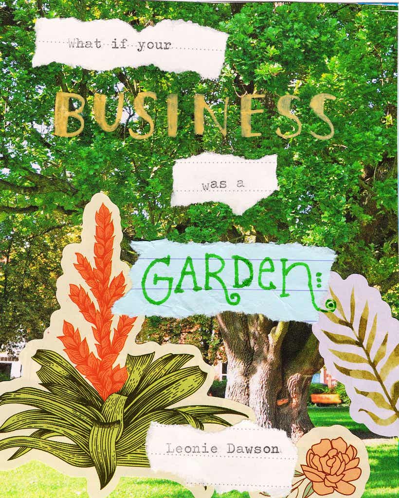 What if your business was a garden - zine page 1