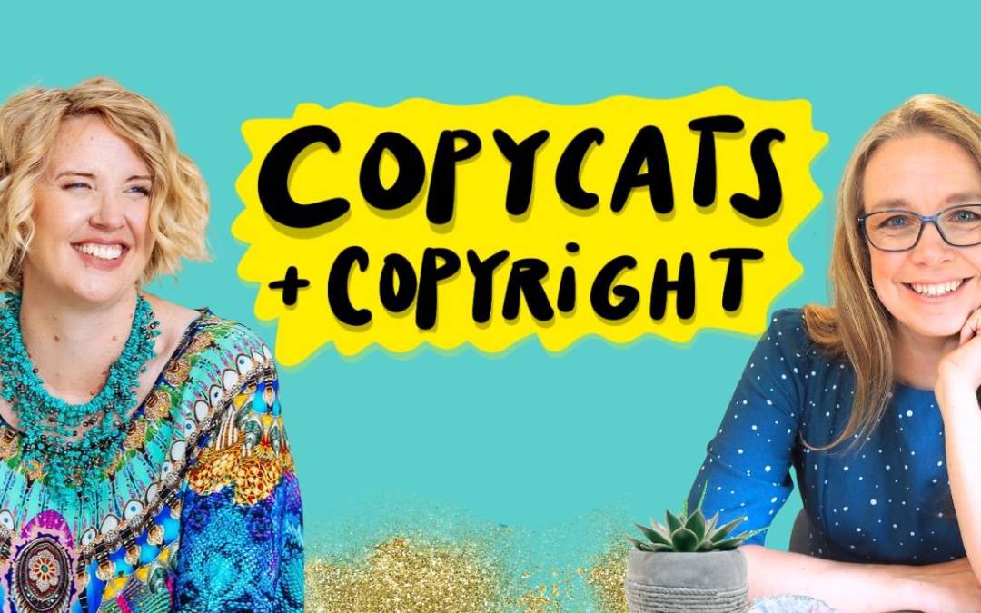 How To Handle Copycats + Copyright In Your Business