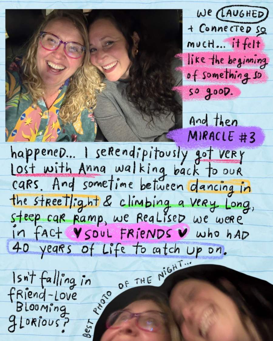 Miracle #3: getting lost with Anna and realising we were soul friends.